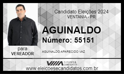 Candidato AGUINALDO 2024 - VENTANIA - Eleições