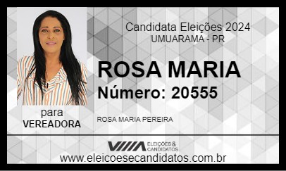 Candidato ROSA MARIA 2024 - UMUARAMA - Eleições