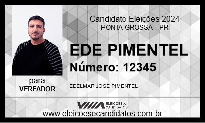 Candidato EDE PIMENTEL 2024 - PONTA GROSSA - Eleições