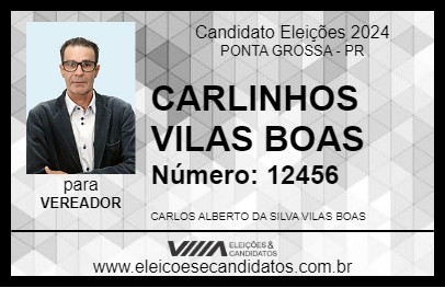 Candidato CARLINHOS VILAS BOAS 2024 - PONTA GROSSA - Eleições