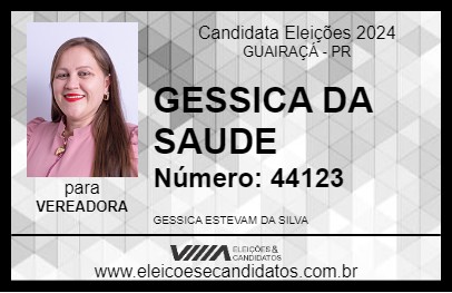 Candidato GESSICA DA SAUDE 2024 - GUAIRAÇÁ - Eleições