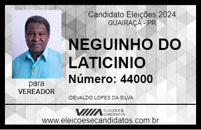 Candidato NEGUINHO DO LATICINIO 2024 - GUAIRAÇÁ - Eleições