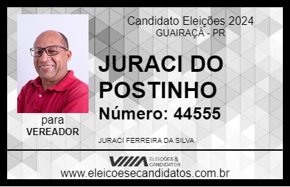 Candidato JURACI DO POSTINHO 2024 - GUAIRAÇÁ - Eleições