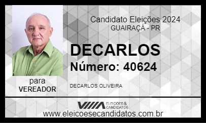 Candidato DECARLOS 2024 - GUAIRAÇÁ - Eleições