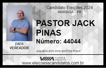 Candidato PASTOR JACK PINAS 2024 - MARINGÁ - Eleições