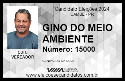 Candidato GINO DO MEIO AMBIENTE 2024 - CAMBÉ - Eleições