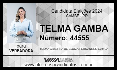 Candidato TELMA GAMBA 2024 - CAMBÉ - Eleições