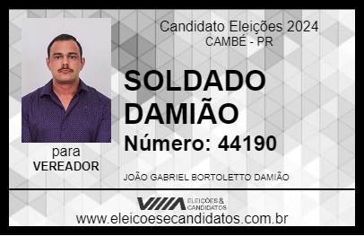 Candidato SOLDADO DAMIÃO 2024 - CAMBÉ - Eleições