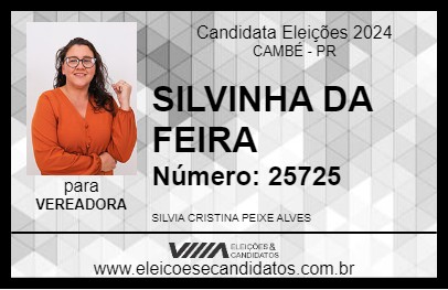 Candidato SILVINHA DA FEIRA 2024 - CAMBÉ - Eleições