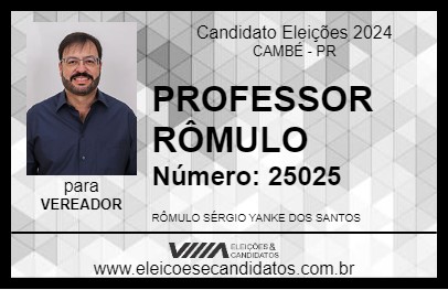 Candidato PROFESSOR RÔMULO 2024 - CAMBÉ - Eleições