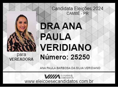 Candidato DRA ANA PAULA VERIDIANO 2024 - CAMBÉ - Eleições