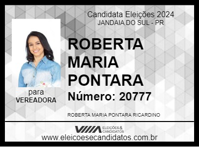 Candidato ROBERTA MARIA PONTARA 2024 - JANDAIA DO SUL - Eleições