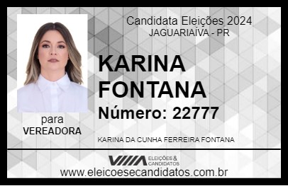 Candidato KARINA FONTANA 2024 - JAGUARIAÍVA - Eleições