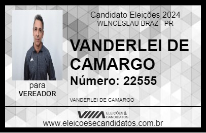 Candidato VANDERLEI DE CAMARGO 2024 - WENCESLAU BRAZ - Eleições