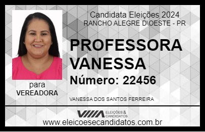 Candidato PROFESSORA VANESSA 2024 - RANCHO ALEGRE D\OESTE - Eleições