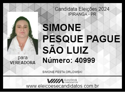 Candidato SIMONE PESQUE PAGUE SÃO LUIZ 2024 - IPIRANGA - Eleições