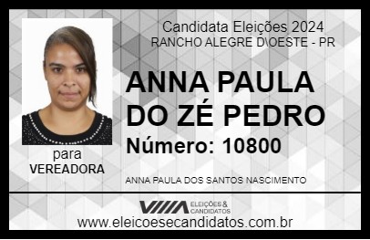 Candidato ANNA PAULA DO ZÉ PEDRO 2024 - RANCHO ALEGRE D\OESTE - Eleições