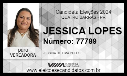 Candidato JESSICA LOPES 2024 - QUATRO BARRAS - Eleições