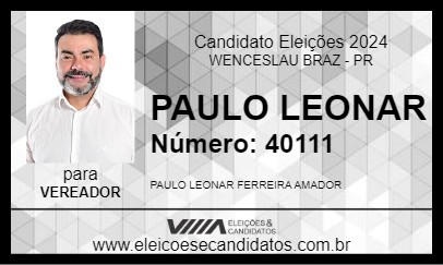 Candidato PAULO LEONAR 2024 - WENCESLAU BRAZ - Eleições