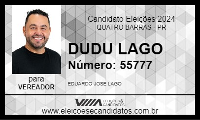 Candidato DUDU LAGO 2024 - QUATRO BARRAS - Eleições