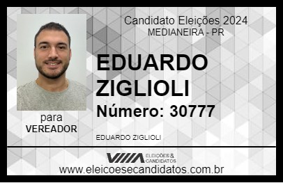 Candidato EDUARDO ZIGLIOLI 2024 - MEDIANEIRA - Eleições