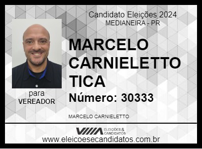 Candidato MARCELO CARNIELETTO TICA 2024 - MEDIANEIRA - Eleições