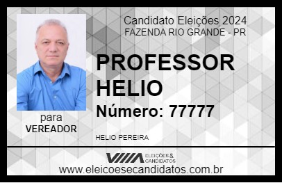 Candidato PROFESSOR HELIO 2024 - FAZENDA RIO GRANDE - Eleições