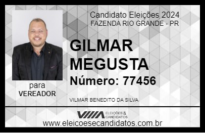 Candidato GILMAR MEGUSTA 2024 - FAZENDA RIO GRANDE - Eleições