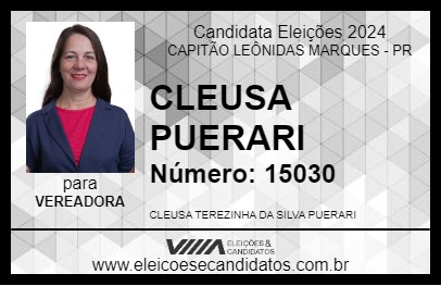 Candidato CLEUSA PUERARI 2024 - CAPITÃO LEÔNIDAS MARQUES - Eleições