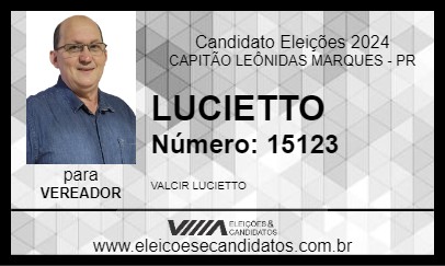 Candidato LUCIETTO 2024 - CAPITÃO LEÔNIDAS MARQUES - Eleições