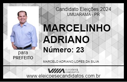 Candidato MARCELINHO ADRIANO 2024 - UMUARAMA - Eleições