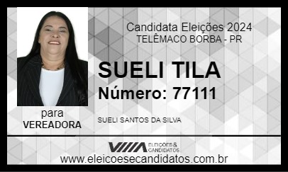 Candidato SUELI TILA 2024 - TELÊMACO BORBA - Eleições