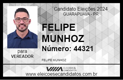 Candidato FELIPE MUNHOZ 2024 - GUARAPUAVA - Eleições