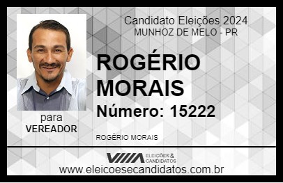 Candidato ROGÉRIO MORAIS 2024 - MUNHOZ DE MELO - Eleições