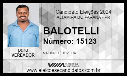 Candidato BALOTELLI 2024 - ALTAMIRA DO PARANÁ - Eleições