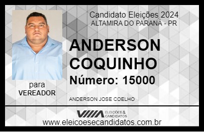 Candidato ANDERSON COQUINHO 2024 - ALTAMIRA DO PARANÁ - Eleições