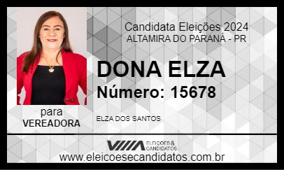 Candidato DONA ELZA 2024 - ALTAMIRA DO PARANÁ - Eleições