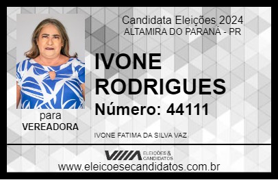 Candidato IVONE RODRIGUES 2024 - ALTAMIRA DO PARANÁ - Eleições