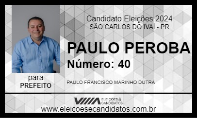 Candidato PAULO PEROBA 2024 - SÃO CARLOS DO IVAÍ - Eleições