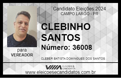 Candidato CLEBINHO SANTOS 2024 - CAMPO LARGO - Eleições