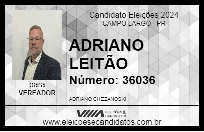 Candidato ADRIANO LEITÃO 2024 - CAMPO LARGO - Eleições