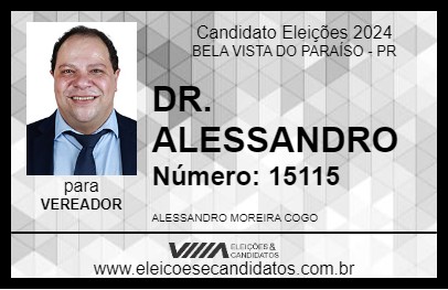 Candidato DR. ALESSANDRO 2024 - BELA VISTA DO PARAÍSO - Eleições