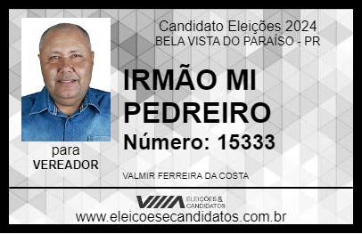 Candidato IRMÃO MI PEDREIRO 2024 - BELA VISTA DO PARAÍSO - Eleições