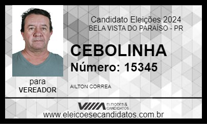 Candidato CEBOLINHA 2024 - BELA VISTA DO PARAÍSO - Eleições