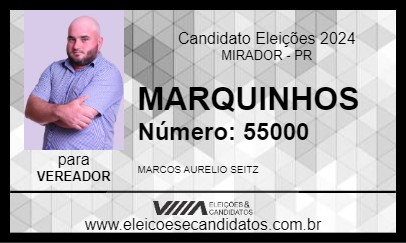 Candidato MARQUINHOS 2024 - MIRADOR - Eleições