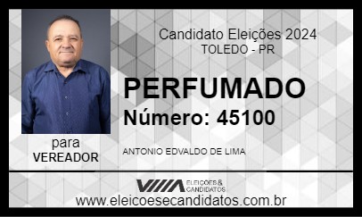 Candidato PERFUMADO 2024 - TOLEDO - Eleições