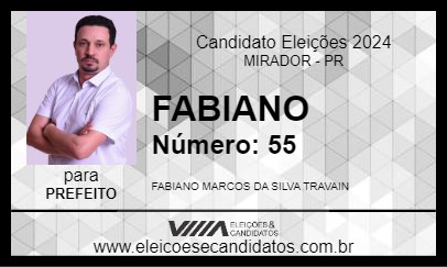 Candidato FABIANO TRAVAIN 2024 - MIRADOR - Eleições