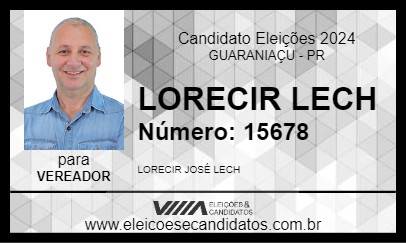 Candidato LORECIR LECH 2024 - GUARANIAÇU - Eleições