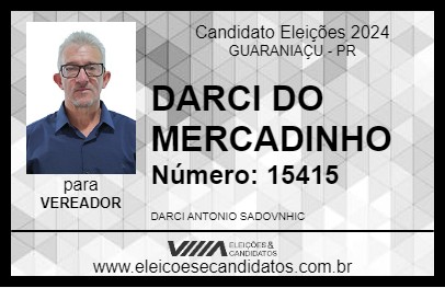 Candidato DARCI DO MERCADINHO 2024 - GUARANIAÇU - Eleições