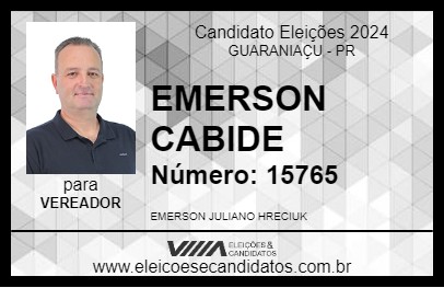 Candidato EMERSON CABIDE 2024 - GUARANIAÇU - Eleições